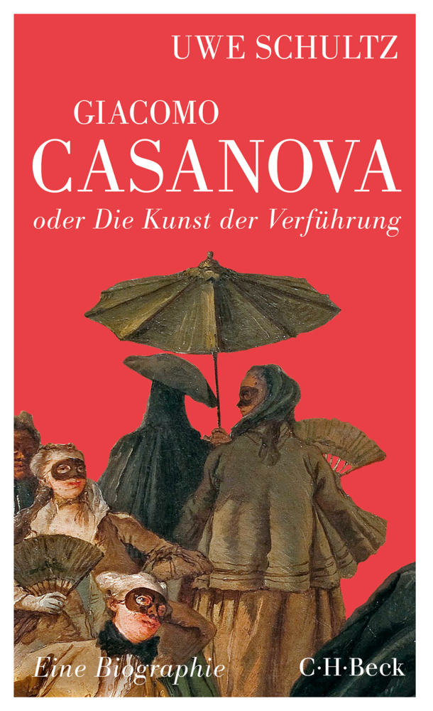 Giacomo Casanova oder Die Kunst der Verführung main product photo