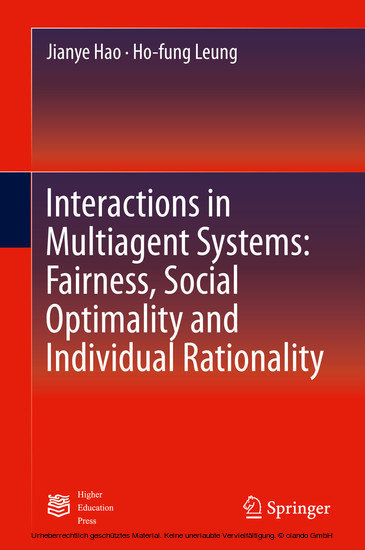 Interactions in Multiagent Systems: Fairness, Social Optimality and Individual Rationality main product photo