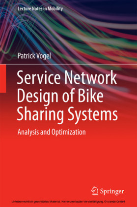 Service Network Design of Bike Sharing Systems