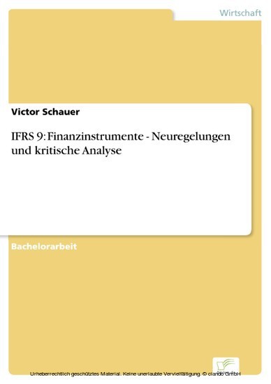 IFRS 9: Finanzinstrumente - Neuregelungen und kritische Analyse main product photo