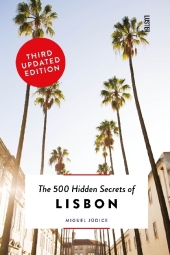 The 500 Hidden Secrets of Lisbon
