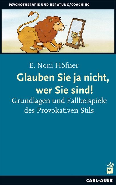 Glauben Sie ja nicht, wer Sie sind! main product photo