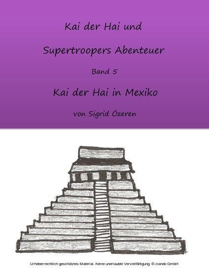 Kai der Hai und Supertroopers Abenteuer Band 5 main product photo