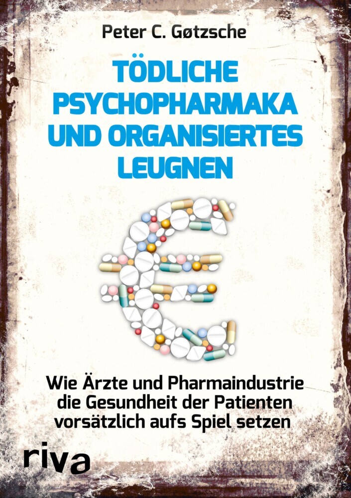 Tödliche Psychopharmaka und organisiertes Leugnen main product photo