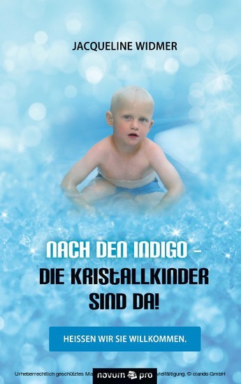 Nach den Indigo - Die Kristallkinder sind da! main product photo