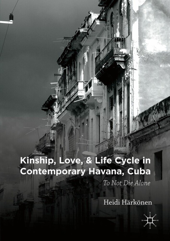 Kinship, Love, and Life Cycle in Contemporary Havana, Cuba main product photo