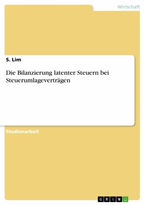Die Bilanzierung latenter Steuern bei Steuerumlageverträgen