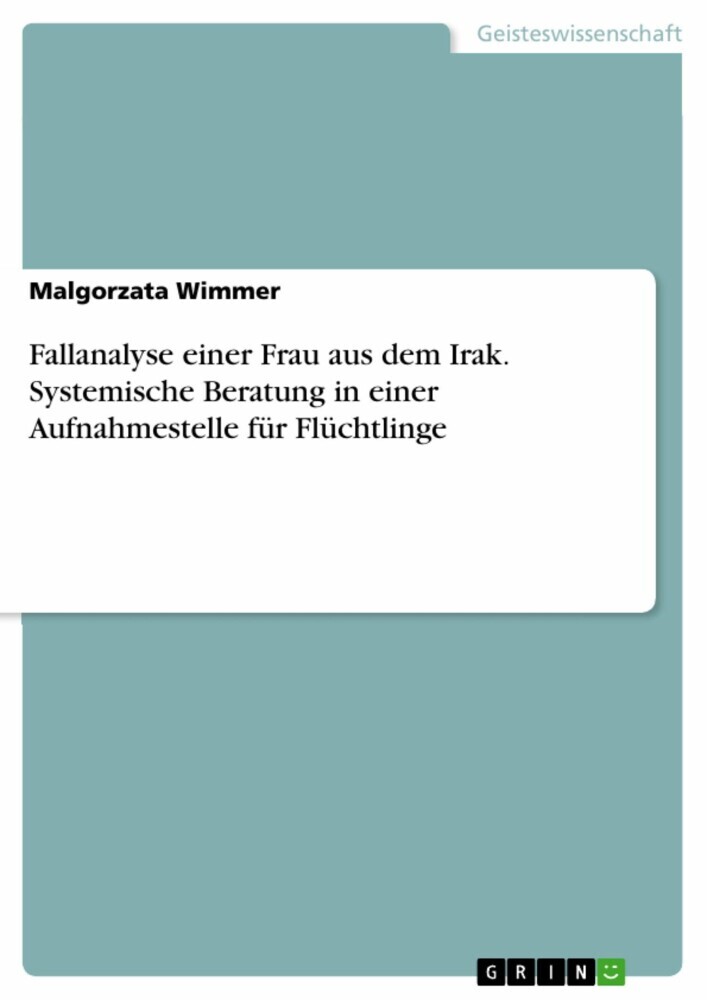 Fallanalyse einer Frau aus dem Irak. Systemische Beratung in einer Aufnahmestelle für Flüchtlinge main product photo