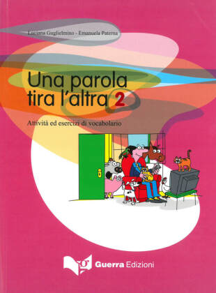 Una parola tira l'altra. Bd.2