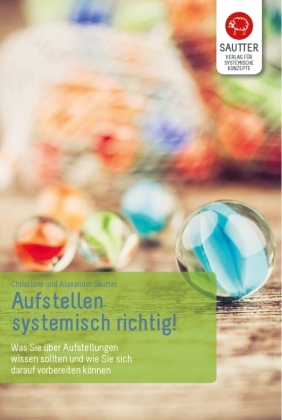 Aufstellen systemisch richtig!