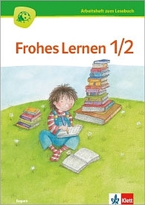 Frohes Lernen Lesebuch 1/2. Ausgabe Bayern