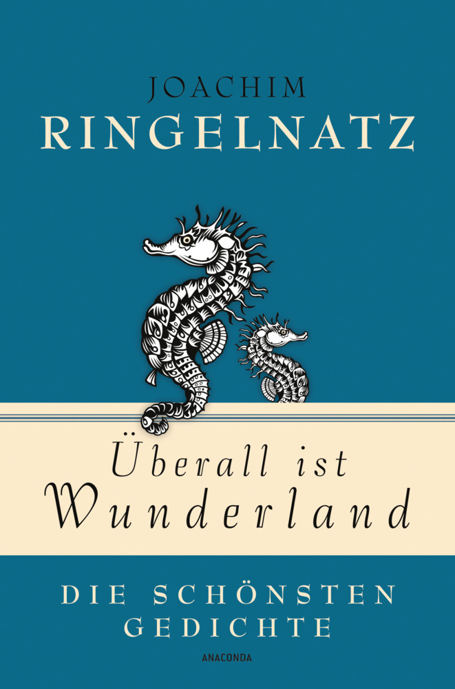 Joachim Ringelnatz, Überall ist Wunderland - Die schönsten Gedichte main product photo
