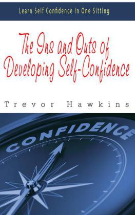 The Ins and Outs of Developing Self-Confidence