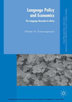 Language Policy and Economics: The Language Question in Africa
