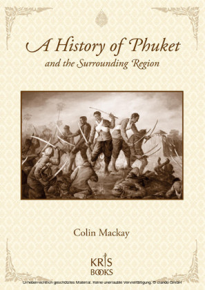 A History of Phuket and the Surrounding Region