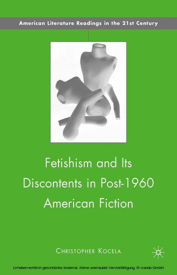 Fetishism and Its Discontents in Post-1960 American Fiction main product photo