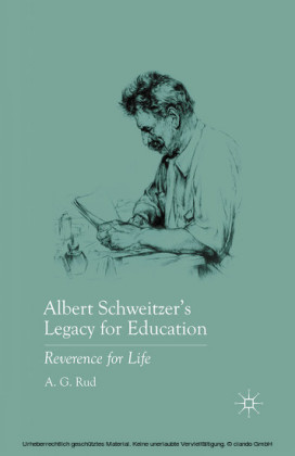 Albert Schweitzer's Legacy for Education