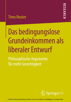 Das bedingungslose Grundeinkommen als liberaler Entwurf