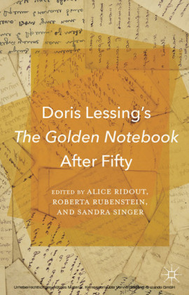 Doris Lessing's The Golden Notebook After Fifty