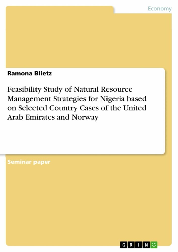 Feasibility Study of Natural Resource Management Strategies for Nigeria based on Selected Country Cases of the United Arab Emirates and Norway main product photo