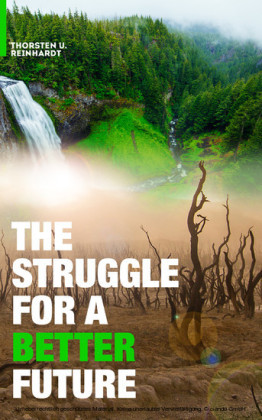 The Struggle for a Better Future
