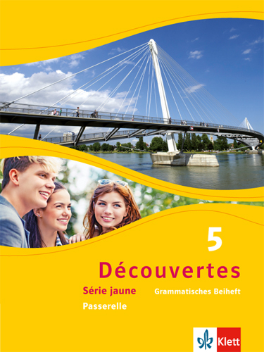 Découvertes. Série jaune (ab Klasse 6). Ausgabe ab 2012 - Grammatisches Beiheft, Passerelle. Bd.5 main product photo