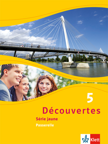 Découvertes. Série jaune (ab Klasse 6). Ausgabe ab 2012 - Schülerbuch, Passerelle. Bd.5 main product photo