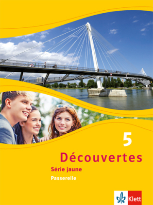 Découvertes. Série jaune (ab Klasse 6). Ausgabe ab 2012 - Schülerbuch, Passerelle. Bd.5