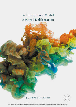 An Integrative Model of Moral Deliberation