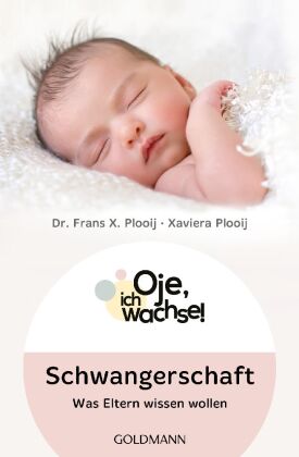 Oje, ich wachse! Schwangerschaft