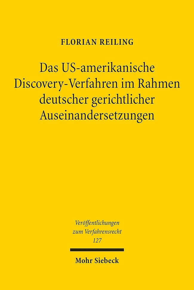 Das US-amerikanische Discovery-Verfahren im Rahmen deutscher gerichtlicher Auseinandersetzungen main product photo