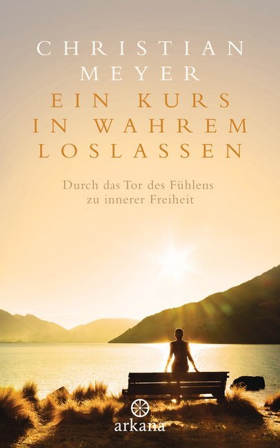 Ein Kurs in wahrem Loslassen main product photo