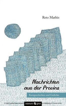Nachrichten aus der Provinz