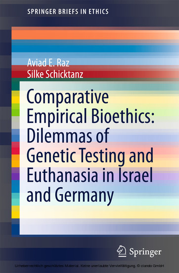 Comparative Empirical Bioethics: Dilemmas of Genetic Testing and Euthanasia in Israel and Germany main product photo
