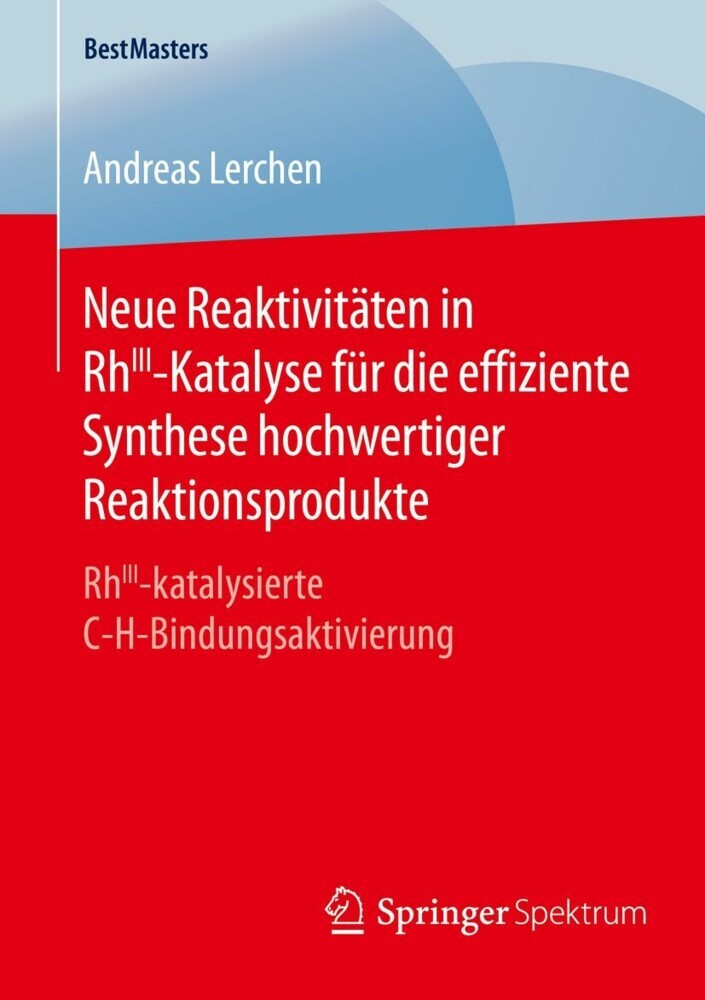 Neue Reaktivitäten in RhIII-Katalyse für die effiziente Synthese hochwertiger Reaktionsprodukte main product photo