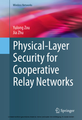 Physical-Layer Security for Cooperative Relay Networks