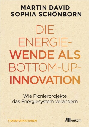 Die Energiewende als Bottom-up-Innovation