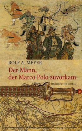 Der Mann, der Marco Polo zuvorkam
