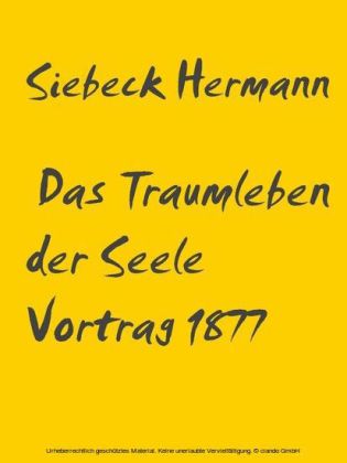 Das Traumleben der Seele Vortrag 1877
