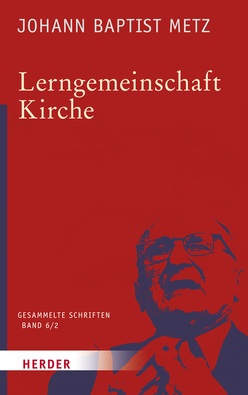Johann Baptist Metz Gesammelte Schriften. Tl.-Bd.2 main product photo