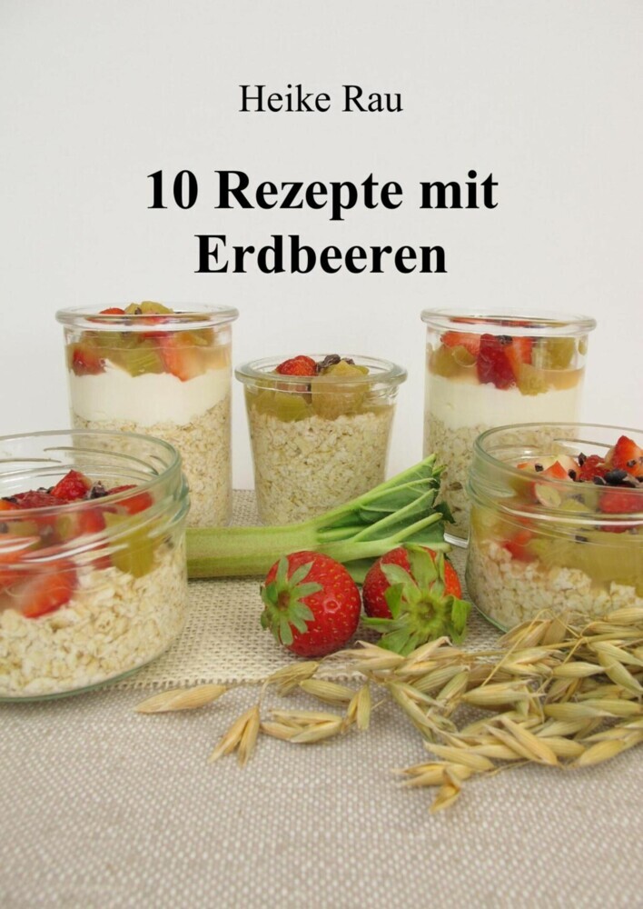 10 Rezepte mit Erdbeeren main product photo