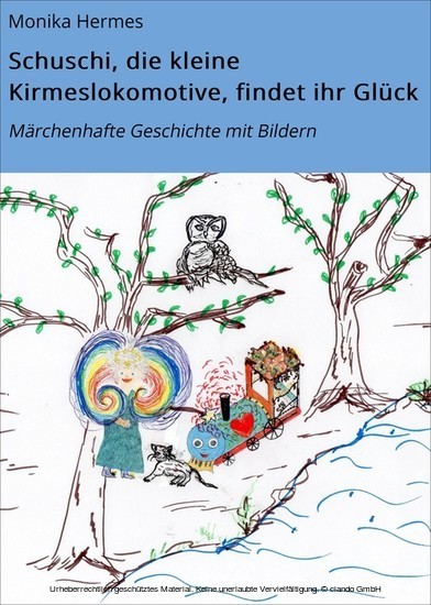 Schuschi, die kleine Kirmeslokomotive, findet ihr Glück main product photo