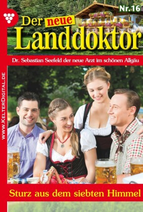 Der neue Landdoktor 16 - Arztroman