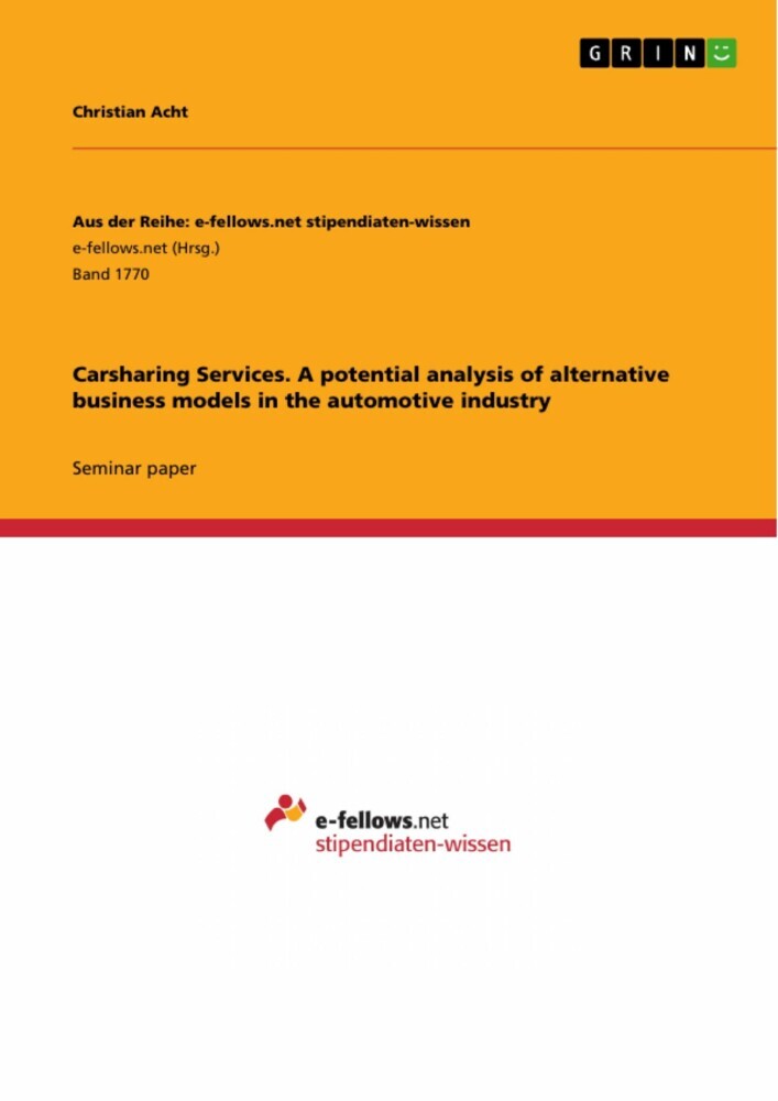Carsharing Services. A potential analysis of alternative business models in the automotive industry main product photo