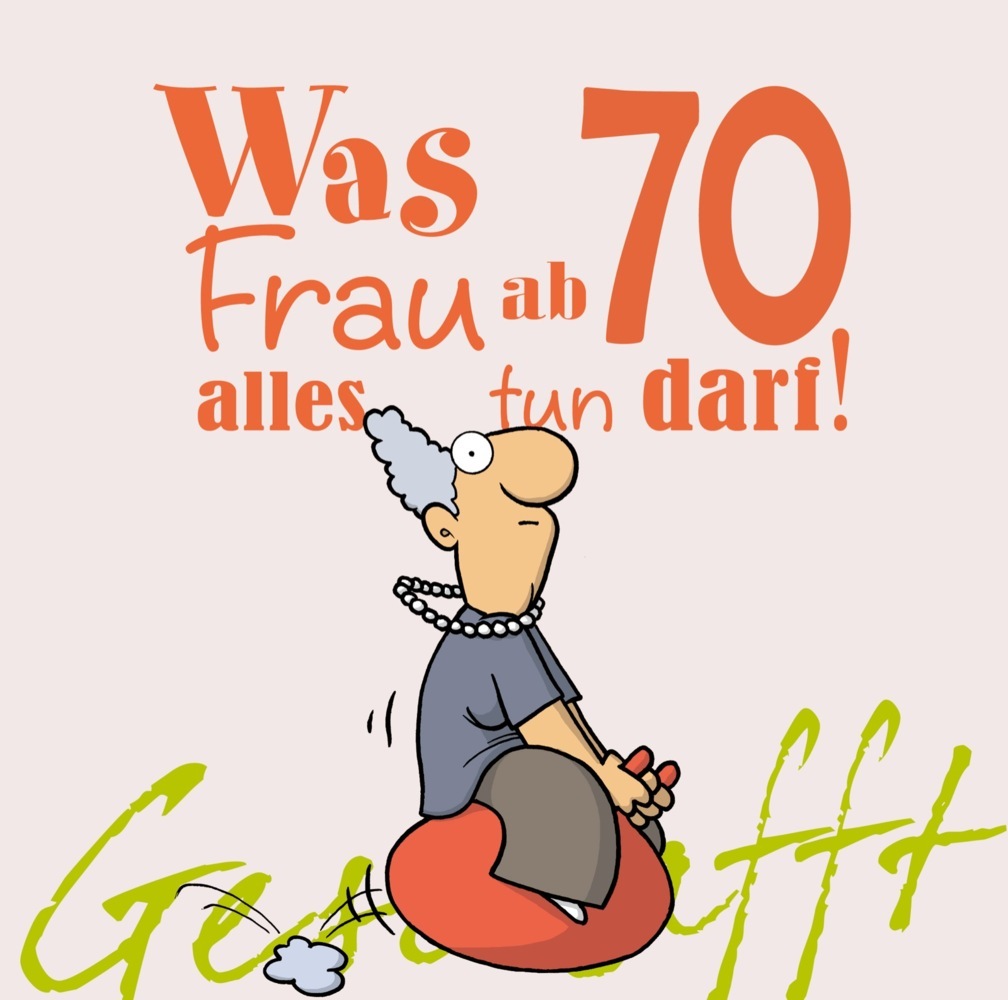 Geschafft: Was Frau ab 70 alles tun darf main product photo