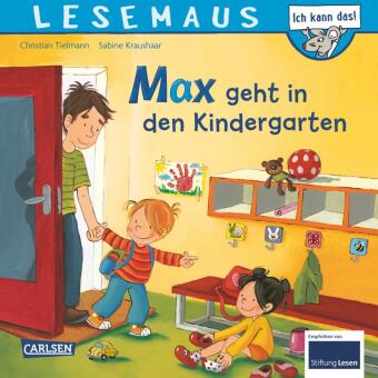 LESEMAUS - Max geht in den Kindergarten