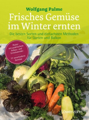 Frisches Gemüse im Winter ernten