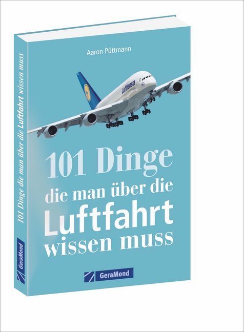 101 Dinge, die man über die Luftfahrt wissen muss main product photo