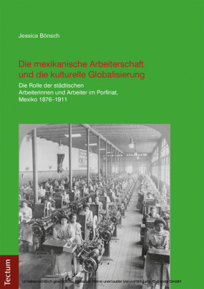 Die mexikanische Arbeiterschaft und die kulturelle Globalisierung