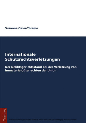 Internationale Schutzrechtsverletzungen